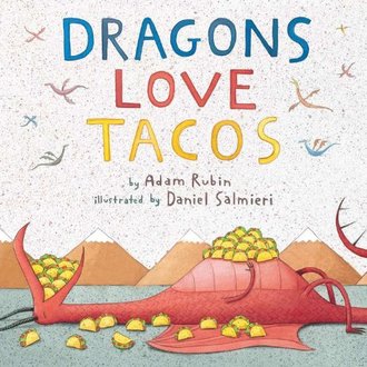 Book cover for: DRAGONS LOVE TACOS